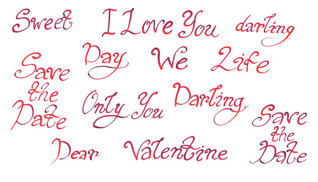 A set of different love phrases. Isolated on white background. Red and purple colors. Cursed serif font. I love You. Save the Date. Sweet. Valentine. Only You. Darling. Day. We. Life. Dear. Lettering.