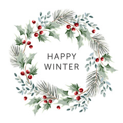 Wall Mural - christmas wreath with text happy winter, white background. green pine twigs, holly, red berries. vec
