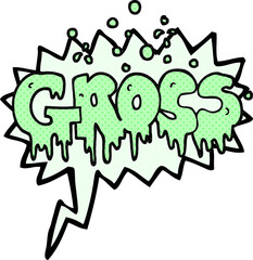 Wall Mural - freehand drawn comic book speech bubble cartoon word gross
