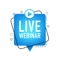 Poster - Live Webinar Button, icon, emblem. Live Webinar label. Video conference icon. Live broadcast button. Online meeting icon. Social media webinar. Vector illustration