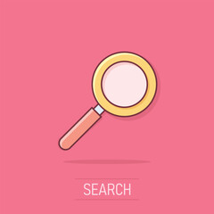 Poster - Vector cartoon loupe icon in comic style. Magnifier sign illustration pictogram. Search business splash effect concept.
