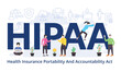 © Galuh Sekar - HIPAA - Health Insurance Portability And Accountability Act concept with big word text acronym and team people in modern flat style vector illustration