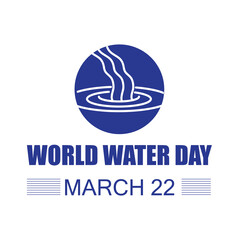 Poster - World Water day is observed every year on March 22, creative flat trendy style illustration on white background..eps