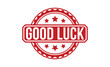 Good luck Red Rubber Stamp vector design.