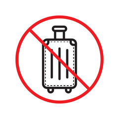 Wall Mural - Forbidden luggage vector icon. Warning, caution, attention, restriction, label, ban, danger. No luggage flat sign design pictogram symbol. No luggageicon