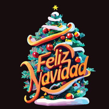 Feliz Navidad lettering Christmas tree Winter eps vector illustration for t shirt, Hoodie, Clipart, posters, greeting card, stickers and Multi use