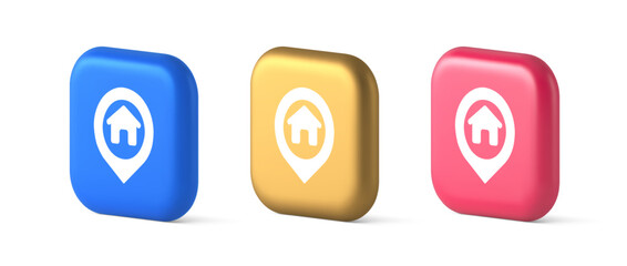 Poster - House map pin location button navigation panel web app GPS network pointer 3d realistic icon