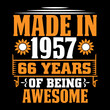made in 1957  66 years of being awesome svg