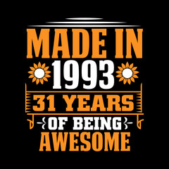 made in 1993  31 years of being awesome svg