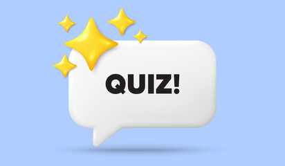 Poster - Quiz tag. 3d speech bubble banner with stars. Answer question sign. Examination test symbol. Quiz chat speech message. 3d offer talk box. Vector