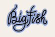 Big fish text. Vector illustration