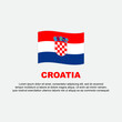 Croatia Flag Background Design Template. Croatia Independence Day Banner Social Media Post. Croatia Background