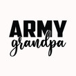Stylish , fashionable and awesome Army typography art and illustrator, Print ready vector  handwritten phrase Army T shirt hand lettered calligraphic design. Army  Vector illustration bundle.