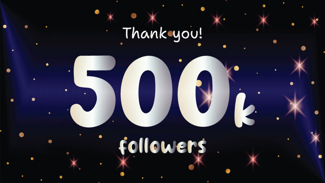 500k Followers gold numbers Celebration shiny luxury golding color Blue background Premium vector social media poster banner celebration greeting Gratitude text thank you Network friends follower 