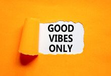 Good Vibes Only Symbol. Concept Word Good Vibes Only On Beautiful White Paper. Beautiful Orange Table Orange Background. Business Motivational Good Vibes Only Concept. Copy Space.