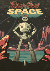 Retro Sci-Fi Comic Books Style Illustration, Robot-Giant, Extraterrestrial Landscape, Fantastic Retro Lettering 