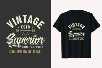 Wall Mural - California superior vintage usa typography tee shirt design. t-shirt vector designs with grungy print black template