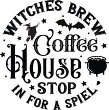 Halloween Gifts Svg, Witches Brew Cafe, Witch Quote Print, Hocus Pocus Brewing, Halloween Svg, Halloween Svg, Halloween Png, Salem Witches Decor, Hocus Pocus Coffee, Funny Witches Saying, Witch Hallow