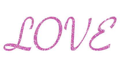 Wall Mural - Pink glitter Love lettering. Hand Drawn lettering love word. Design for decorating,background, wallpaper, illustration.