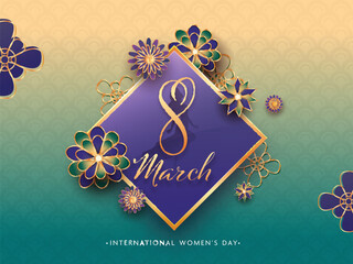 Wall Mural - 8 March Font Over Rhombus Frame Decorated with Beautiful Paper Cut Flowers on Yellow and Blue Gradient Squama Pattern Background for International Women's Day Concept.