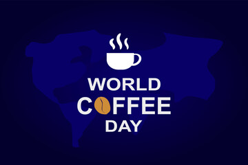 World coffee day poster or greeting card design in elegant and clean blue.coffee bean icon and a warm cup of coffee.big day or celebration or world holiday.vector