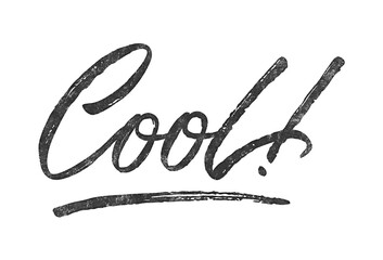 Poster - Word Cool! written in brush script font with marker ink effect isolated on transparent background