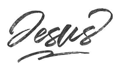 Poster - ‘Jesus’ written in brush script font with marker ink effect isolated on transparent background
