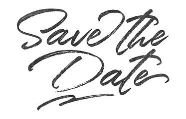 Poster - Save the Date written in brush script font with marker ink effect isolated on transparent background