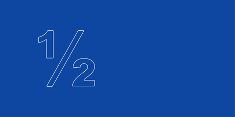 Poster - A large white outline half fraction symbol on the left. Designed as thin white lines. Vector illustration on blue background
