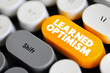 Learned Optimism - developing the ability to view the world from a positive point of view, text concept button on keyboard