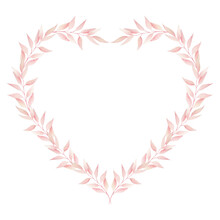 Watercolor Heart Shape Frame With Pink Leaf Isolated. Greeting Card For Valentine's Day.