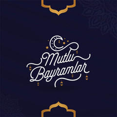 Wall Mural - Happy Ramadan (Turkish: Mutlu Bayramlar) Holy month of muslim community Ramazan. Billboard, Poster, Social Media, 