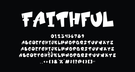 Wall Mural - Faithful graffiti display font Best Alphabet Alphabet Brush Script Logotype Font lettering handwritten