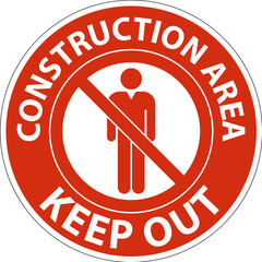 Wall Mural - Attention Sign Construction Area - Keep Out