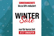 Winter Sale - nur für kurze Zeit - bis zu 50% reduziert