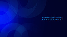 Abstract Blue Circular Geometric Lines Background. Modern Technology Concept Backdrop.