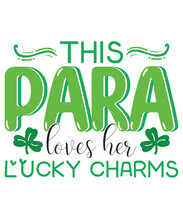 Para Loves Lucky Charm St Patricks Day