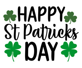 Wall Mural - happy st patricks day Svg,Lucky,St Patrick's Day, Clover,girl, Lucky babe,shamrock,Silhouette cut,cutest clover,HAPPY,svg