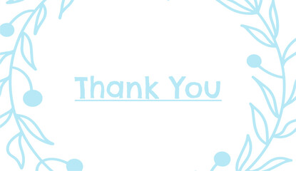 Wall Mural - thank you lettering, thank you card, ready to print, vector hand drawn lettering, banner, borderline, blue lettering on with floral wreath isolated on transparent background