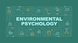 2D environmental psychology text with various thin line icons concept on dark green monochromatic background, editable 2D vector illustration.