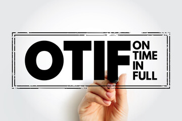Poster - otif on time in full - measurement of logistics or delivery performance within a supply chain, stamp