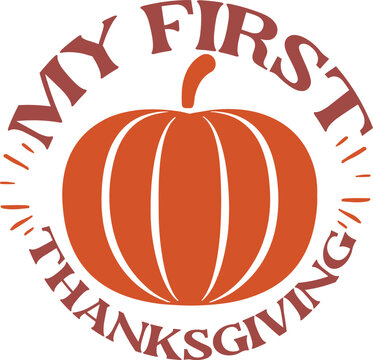 My First Thanksgiving SVG PNG  First Thanksgiving Svg Bundle  My st Thanksgiving Svg  Thanksgiving SVG for Kids  Pumpkin Svg  Fall Svg