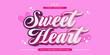 editable handwritten style sweet heart text effect.typhography logo