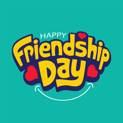 Canvas Print - Happy Friendship day fun lettering design. Bold typography vector illustration for celebrating international friendship day 2024. Friendship Greeting card, poster, tee shirt print