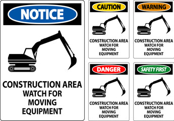 Sticker - Caution Sign Construction Area - Watch For Moving Equipment