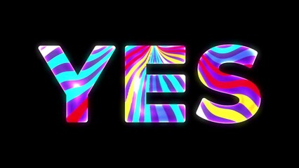 Poster - YES animation of neon blinking video motion on a black screen background