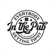 © Dawson - everybody in the pub getting tipsy background inspirational positive quotes, motivational, typography, lettering design