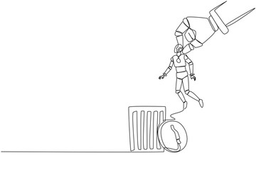 Poster - Single one line drawing the robot is lifted by a giant hand and will be put into a trash can. Failed experimental product. Will be thrown away and recycled. Continuous line design graphic illustration