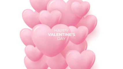 Poster - Happy Valentine's Day Banner. Romantic festive background with 3d pink glossy hearts. Valentines Day holiday greetings. Vector Illustration.