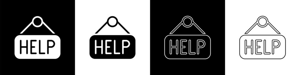 Poster - Set Signboard with text Help icon isolated on black and white background.  Vector
